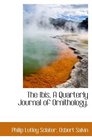 The Ibis A Quarterly Journal of Ornithology