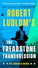 Robert Ludlum's The Treadstone Transgression (A Treadstone Novel)