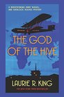 The God of the Hive (Mary Russell and Sherlock Holmes, Bk 10)