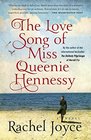 The Love Song of Miss Queenie Hennessy (Harold Fry, Bk 2)