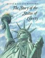 The Story of the Statue of Liberty