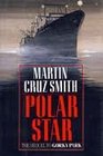 Polar Star (Arkady Renko, Bk 2) (Large Print)