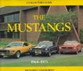 The Mustangs 19641973 A Collector's Guide
