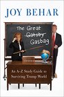 The Great Gasbag An AtoZ Study Guide to Surviving Trump World