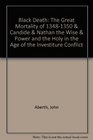 Black Death The Great Mortality of 13481350  Candide  Nathan the Wise  Power and the Holy in the Age of the Investiture Conflict