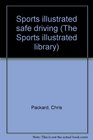 Sports illustrated safe driving