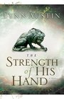 The Strength of His Hand (Chronicles of the King, Bk 3)