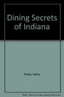 Dining Secrets of Indiana