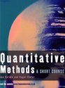 Quantitative Methods A Short Course