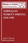 Norwegian Women's Writing 18501990