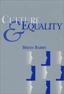 Culture and Equality  An Egalitarian Critique of Multiculturalism