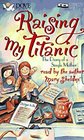 Raising My Titanic The Diary of a Single Mother