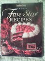 Our Best Five-Star Recipes