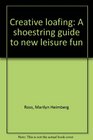 Creative Loafing A Shoestring Guide to new Leisure Fun