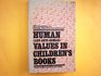 Human and AntiHuman Values in Children's Books A Content Rating Instrument for Educators and Concerned Parents