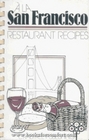 A LA San Francisco Restaurant Recipes