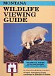 Montana Wildlife Viewing Guide