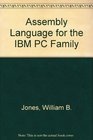 Assembly Language Programming for the IBM PC Family