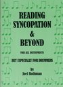 Reading Syncopation  Beyond For All Instruments But Especially For Drummers