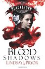 Blood Shadows Blackthorn Book One