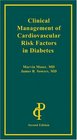Clinical Management of Cardiovascular Risk Factors in Diabetes