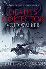 Death's Collector  Void Walker
