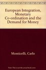 European Integration Monetary CoOrdination and the Demand for Money