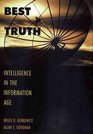 Best Truth Intelligence in the Information Age