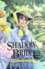 Shadow Bride (Brides of Montclair, Bk 7)