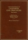 Cases and Materials on California Civil Procedure