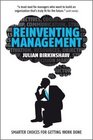Reinventing Management Smarter Choices for Getting Work Done