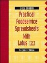 Practical Foodservice Spreadsheets With Lotus 123