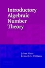 Introductory Algebraic Number Theory