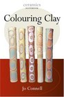 Coloring Clay (Ceramics Handbooks)