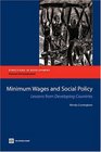 Minimum Wages and Social Policy Lessons from Developing Countries