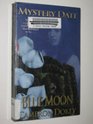 Blue Moon (Mystery Date, Bk 2)