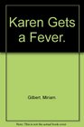 Karen Gets a Fever