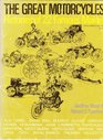 Great Motor Cycles Histories of 22 Famous Makers