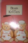 Bears in the Kitchen