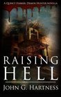 Raising Hell A Quincy Harker Demon Hunter Novella