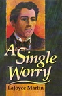 A Single Worry