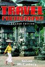 Travel Photography A Complete Guide to How to Shoot and Sell