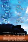 The Genie in Your Genes Epigenetic Medicine and the New Biology of Intention
