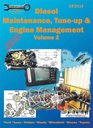 Diesel MaintenanceTuneup and Engine ManagementVolume 2