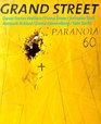 Grand Street 60 Paranoia
