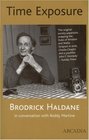 Time Exposure The Life of Broderick Haldane Photographer 19121996