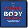 The Power of Body Language Instantly Discover What's Really Going on Around You