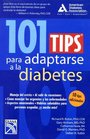 101 Tips Para Adaptarse A la Diabetes