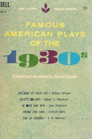 Famous American Plays of the 1930s (The Laurel Drama Series)