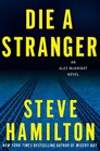 Die a Stranger (Alex McKnight, Bk 9)